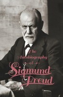 Sigmund Freud | The Autobiography Of Sigmund Freud | Taschenbuch | Englisch
