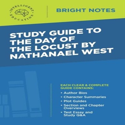 Study Guide to The Day of the Locust by Nathanael West Dexterity