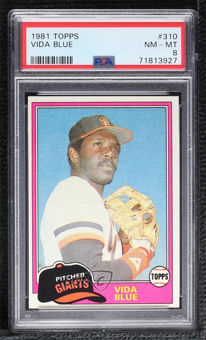 1981 Topps Vida Blue #310 PSA 8 15zx