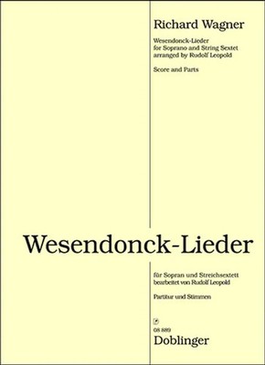 Wesendonck-Lieder | for Soprano and String Sextet | Richard Wagner