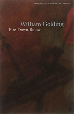 Fire Down Below - Golding, William