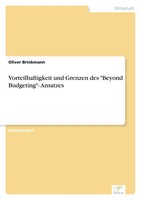 Oliver Brinkmann | Vorteilhaftigkeit Und Grenzen Des Beyond Budgeting - Ansatzes