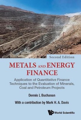 Metals And Energy Finance: Application Of Quantitative Finance Techniques To The
