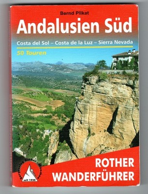 Andalusien Süd. 50 Touren mit GPS-Tracks. Costa del Sol - Costa de la Luz - Sier