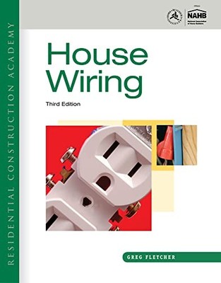 Residential Construction Academy: House Wiring - hardcover Fletcher, Gregory...