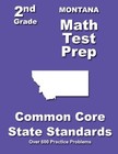 Montana 2nd Grade Math Test Prep: Common Core State Standards ...