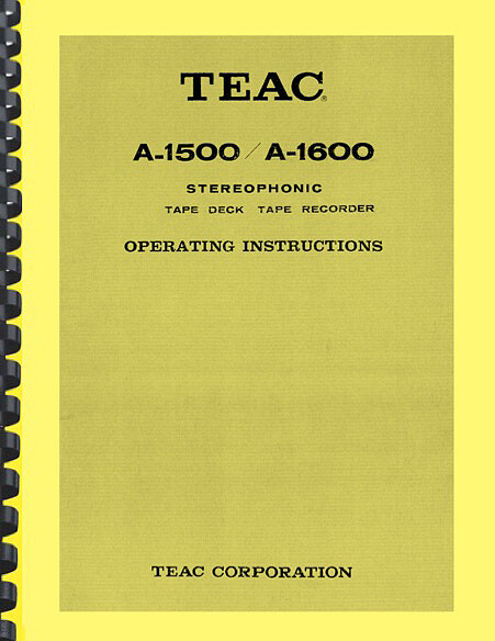 Teac A-1500 A-1600 Tape Deck Recorder OWNER'S MANUAL and SERVICE MANUAL