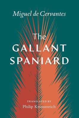 The Gallant Spaniard by Philip E. Krummrich