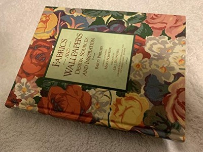 Fabrics and Wallpapers: Design Source Book - Phillips, Barty