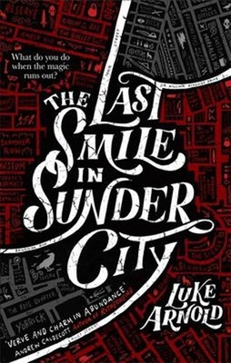 Das Letzte Lächeln In Sunder City: Buch Eins In Der Fetch Phillips Ar