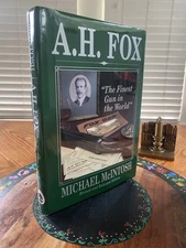 A.H. Fox "The Finest Gun in the World" Michael McIntosh 1996 NEAR FINE