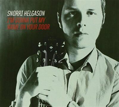 IÆM Gonna Put My Name On Your Door - Snorri Helgason (Audio CD)