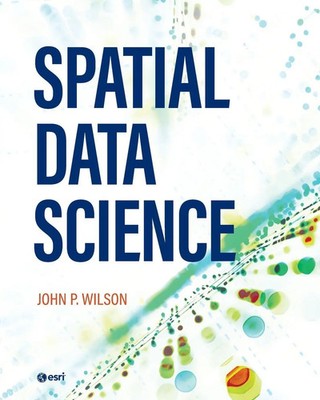 John P. Wilson | Spatial Data Science | Taschenbuch | Englisch (2024)