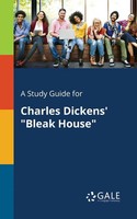 Cengage Learning Gale | A Study Guide For Charles Dickens' Bleak House | Buch