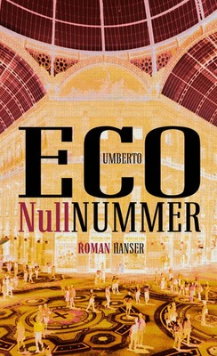 Nullnummer | Umberto Eco | Buch | Lesebändchen | 240 S. | Deutsch | 2015