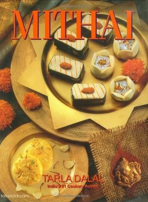 MITHAI By Tarla Dalal - Hardcover *Excellent Condition*