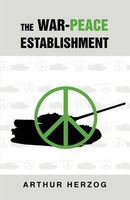 Arthur Herzog III | The War-Peace Establishment | Taschenbuch | Englisch (2003)