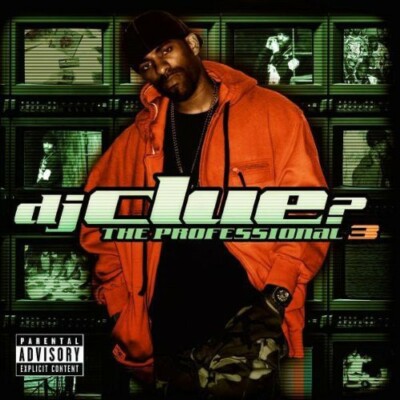The Professional, Vol. 3 by Dj Clue? (CD, 2006)