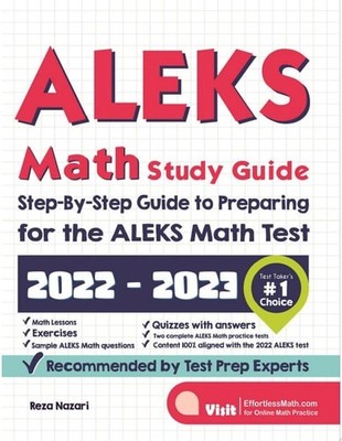 ALEKS Math Study Guide: Step-By-Step Guide to Preparing for the ALEKS Math Test,