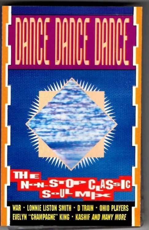 Dance Dance Dance (The Non-Stop Classic Soul Mix) : Various : Cassette tape