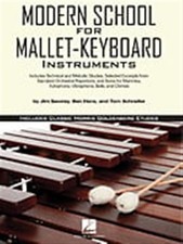 Modern School for Mallet-Keyboard Instruments Jim Sewrey, Ben Hans and Tom