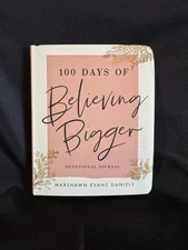 100 Days of Believing Bigger by Marshawn Evans Daniels (2020, Trade Paperback)