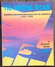 Roth. Women & Performance Art. Astro Artz, 1983. SC. VG