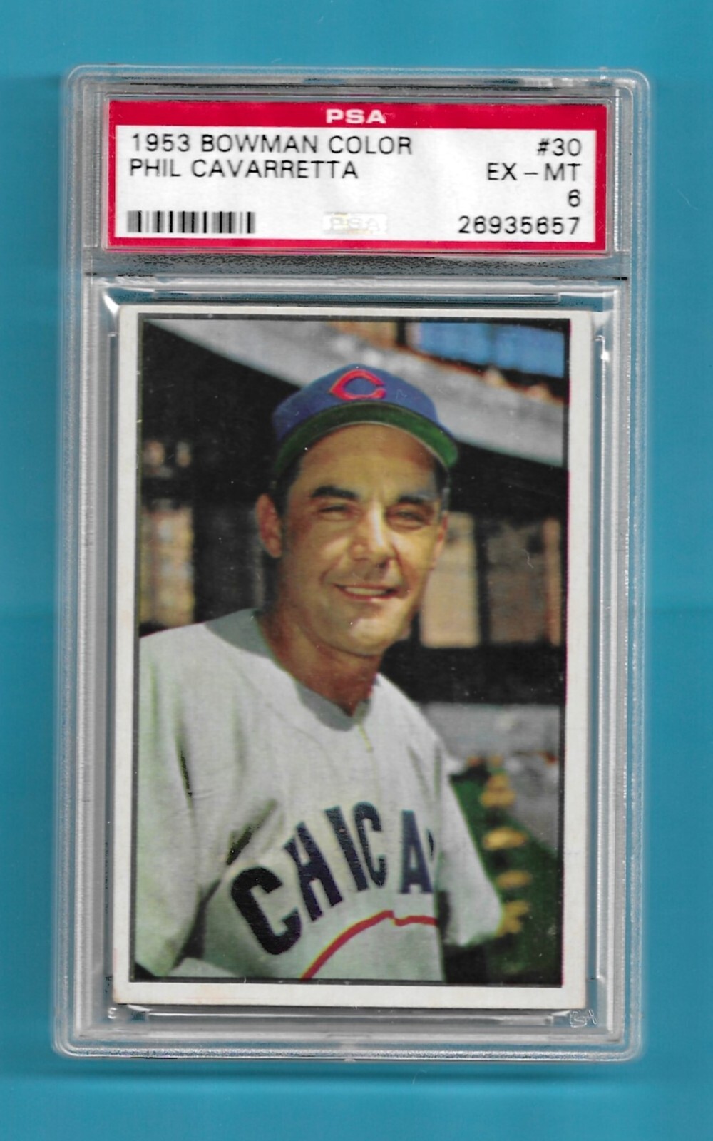 1953 Bowman Color Card # 30 PHIL CAVARRETTA CHICAGO CUBS PSA 6