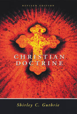 Christian Doctrine, Revised Edition - Paperback - ACCEPTABLE
