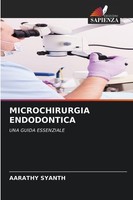 Microchirurgia Endodontica Aarathy Syanth