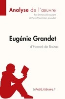 EugéNie Grandet D'honoré de Balzac (Analyse de L'oeuvre) | Taschenbuch | 38 S.