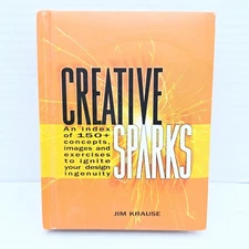 Creative Sparks 150+ Concepts Images & Exercises to Ignite your design ingenuity