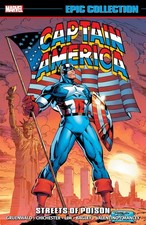 CAPTAIN AMERICA EPIC COLLECTION: STREETS OF POISON by Thomas