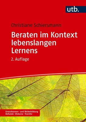 Christiane Schiersmann / Beraten im Kontext lebenslangen Ler ... 9783825265656