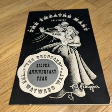 THE THEATRE MART, HOLLYWOOD The Playgoer THE DRUNKARD - Silver Anniversary