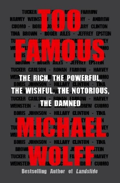 Too Famous Michael Wolff-image