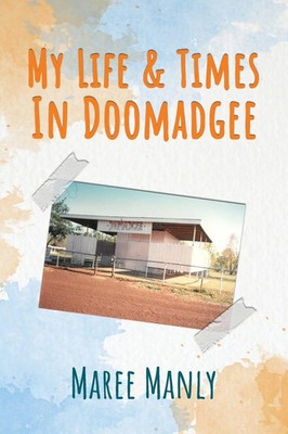 My Life & Times In Doomadgee | Maree Manly | Taschenbuch | Englisch | 2024