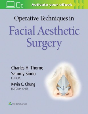 Operationstechniken in der ästhetischen Gesichtschirurgie von Kevin C. Chung (englisch) Har