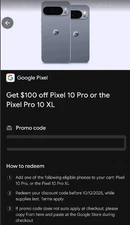 $100 Off Google Pixel 10 Pro or Pro XL Phone Discount Code