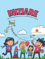 Iniziare | Libri Di Scuola Primaria Vol. 3 Tracciare Numeri E Contare | Crusades