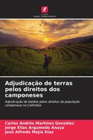 Carlos AndréS MartíNez GonzáLez (U. A.) | AdjudicaçãO De Terras Pelos...