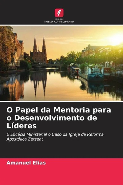O Papel Da Mentoria Para O Desenvolvimento De LíDeres Amanuel Elias Taschenbuch-image