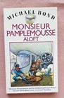 Monsieur Pamplemousse Aloft by Michael Bond, 1989, Paperback