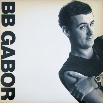 BB Gabor NEAR MINT Anthem Records Vinyl LP