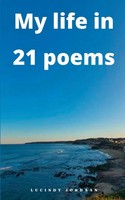 My Life In 21 Poems Lucindy Jordaan Taschenbuch Kartoniert / Broschiert Englisch