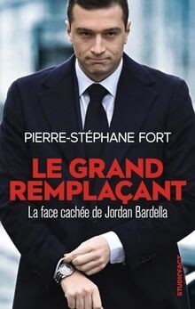 Le grand remplaçant : la face cachée de Jordan Bard... | Buch | Zustand sehr gut