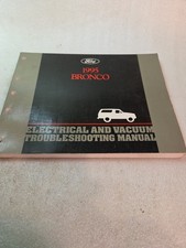1995 Ford Bronco Wiring Electrical Vacuum Factory Troubleshooting Manual 1995 Ford Bronco Wiring Electrical Vacuum Factory Troubleshooting Manual
