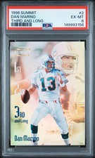 1996 SUMMIT THIRD & LONG #2 DAN MARINO 582/2000 PSA 6