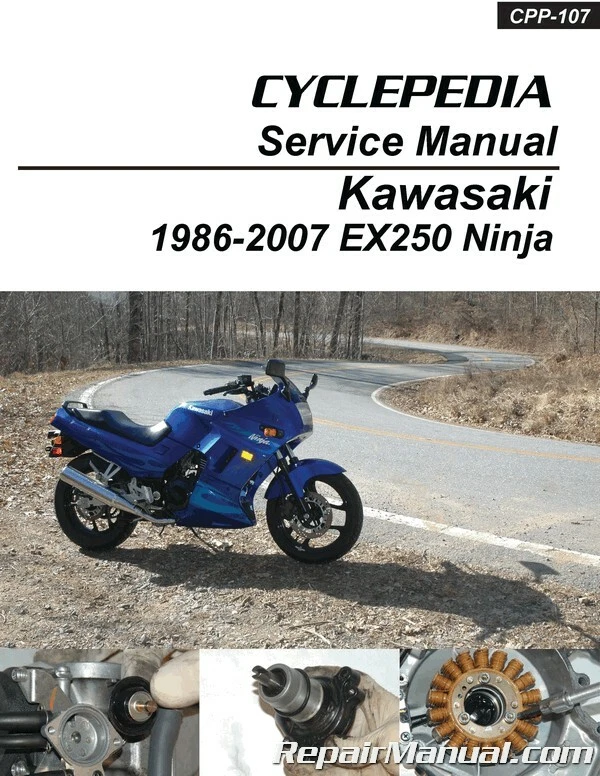 1986 2007 Kawasaki Ninja EX250 Cyclepedia Printed Motorcycle Service Manual