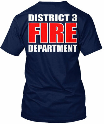 District 3 Fire Dept 814 Department T-Shirt Made in the USA Size S to 5XL
